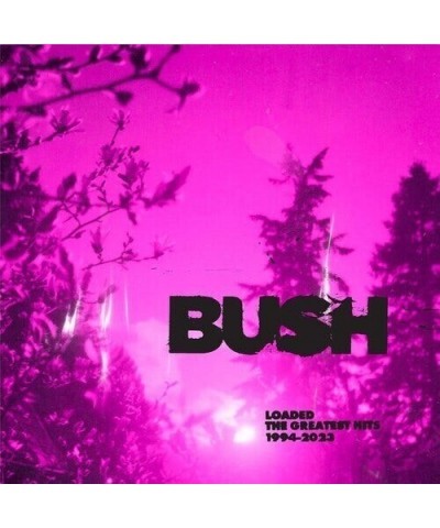 Bush LOADED: THE GREATEST HITS 1994-2023 CD $8.82 CD