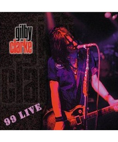 Gilby Clarke 99 LIVE CD $8.21 CD