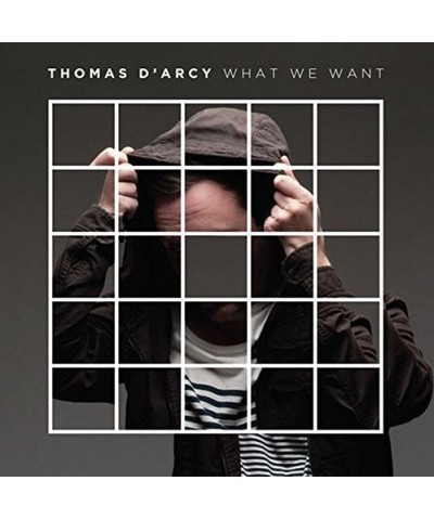 Thomas D'Arcy WHAT WE WANT(LKP) Vinyl Record $7.96 Vinyl