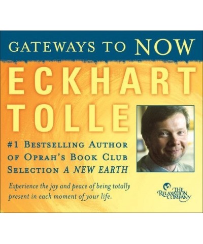 Eckhart Tolle GATEWAYS TO NOW CD $5.40 CD