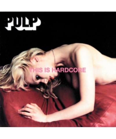 Pulp Vinyl Record LP Vinyl Record - This Is Hardcore $17.69 Vinyl