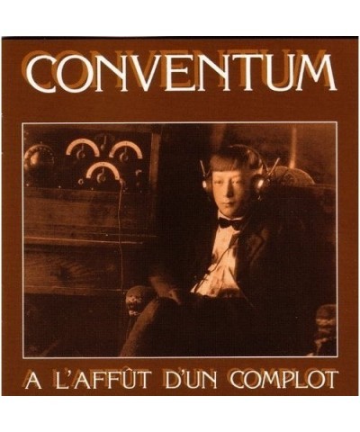 Conventum A L'AFFUT D'UN COMPLOT CD $10.34 CD