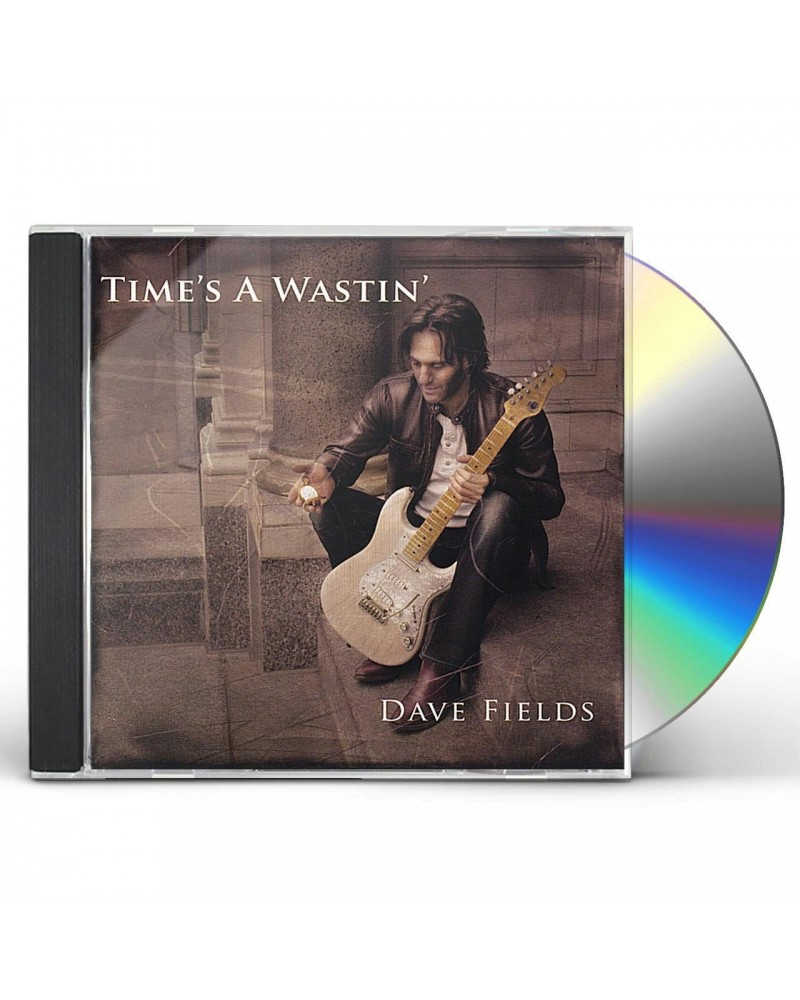 Dave Fields TIME'S A WASTIN CD $7.40 CD