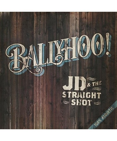 JD & The Straight Shot BALLYHOO! CD $7.59 CD