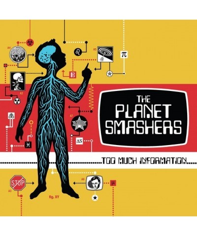 Planet Smashers TOO MUCH INFORMATION CD $6.12 CD