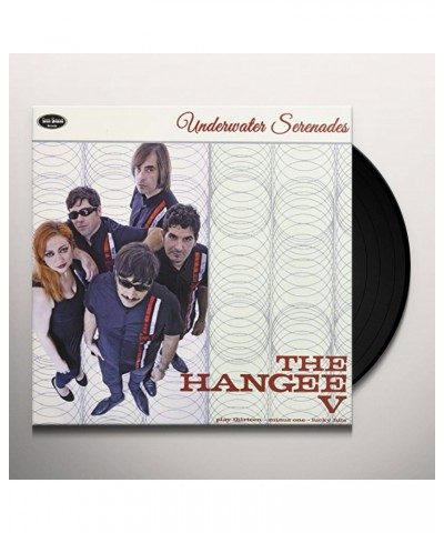 HANGEE V UNDERWATER SERENADES Vinyl Record $22.14 Vinyl