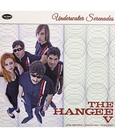 HANGEE V UNDERWATER SERENADES Vinyl Record $22.14 Vinyl