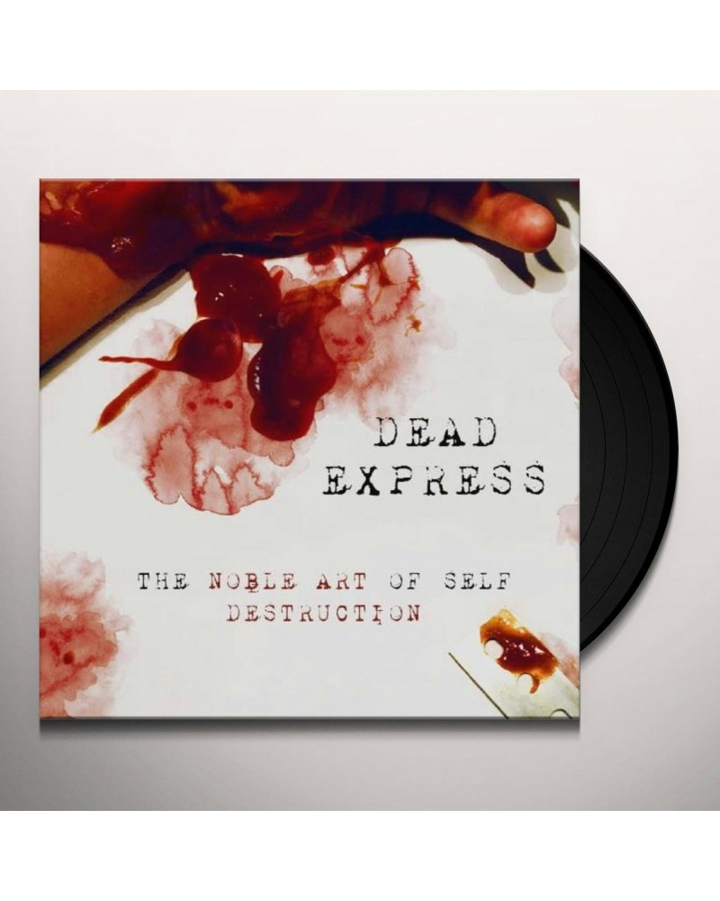 Dead Express The Noble Art of Self Destruction Vinyl Record $13.75 Vinyl