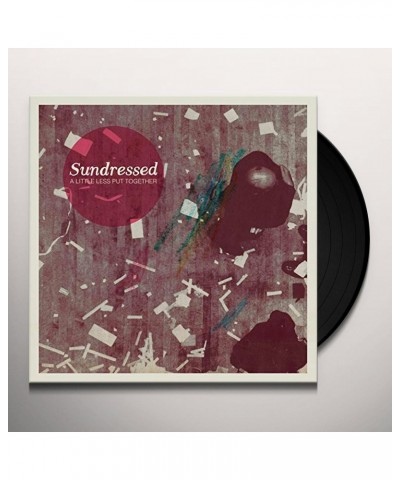 Sundressed LITTLE LESS PUT TOGETHER Vinyl Record $7.25 Vinyl