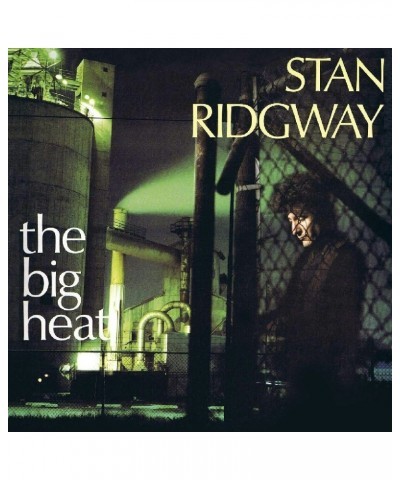 Stan Ridgway BIG HEAT (6 BONUS TRACKS/24BIT REMASTER) CD $6.90 CD