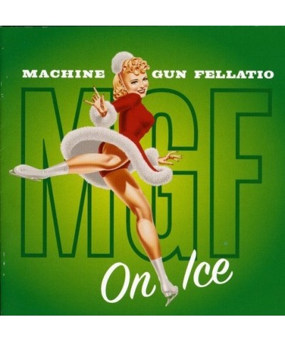 Machine Gun Fellatio ON ICE CD $4.33 CD