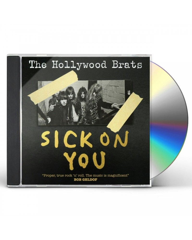 The Hollywood Brats SICK ON YOU: THE ALBUM / BRATS MISCELLANY CD $7.28 CD