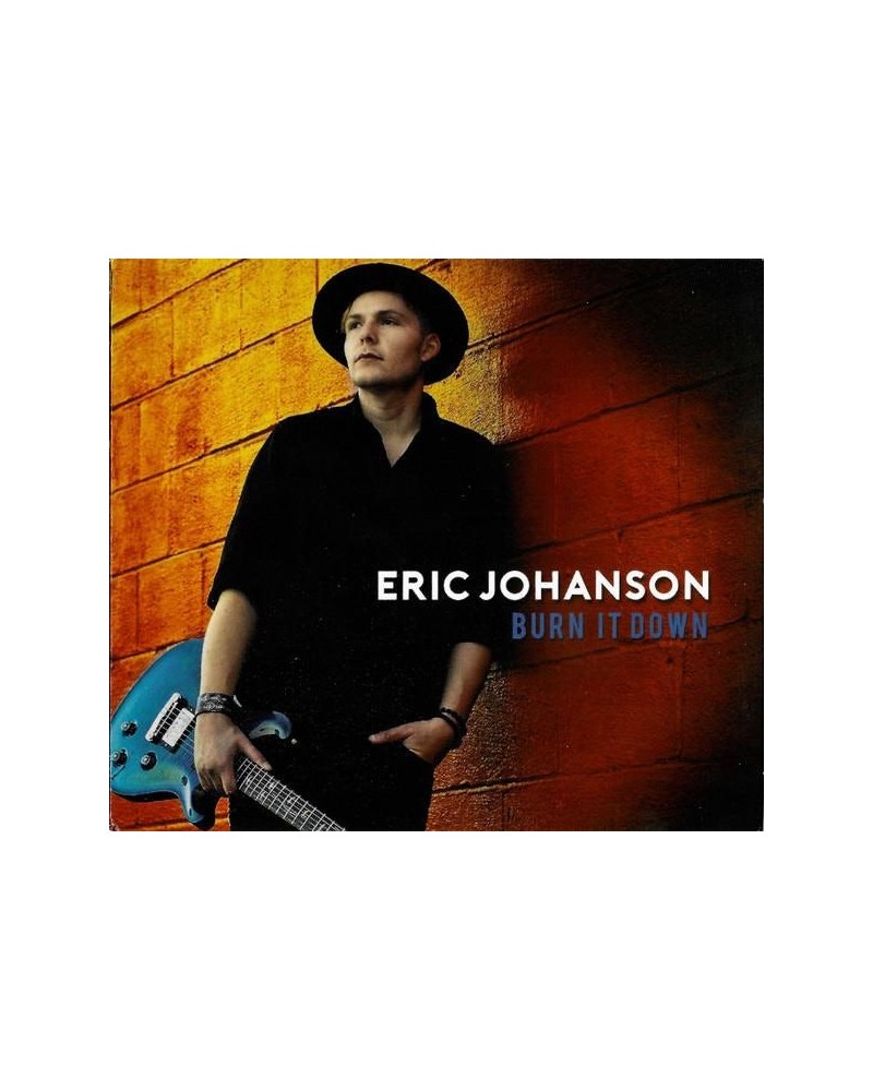 Eric Johanson BURN IT DOWN CD $4.75 CD