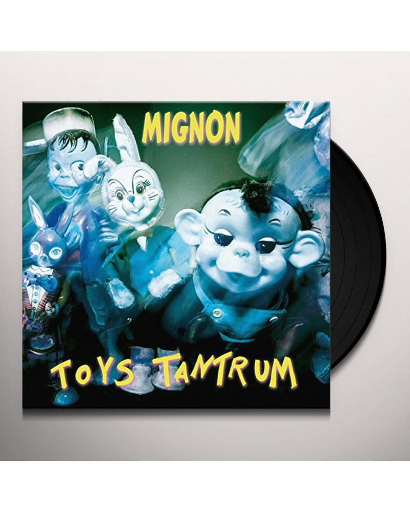 Mignon Toys Tantrum Vinyl Record $7.48 Vinyl