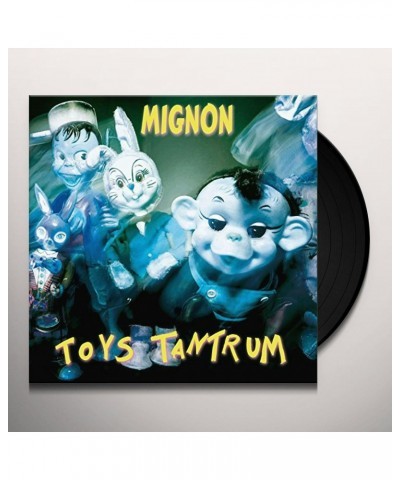 Mignon Toys Tantrum Vinyl Record $7.48 Vinyl