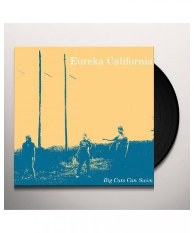 Eureka California Big Cats Can Swim Vinyl Record $7.75 Vinyl