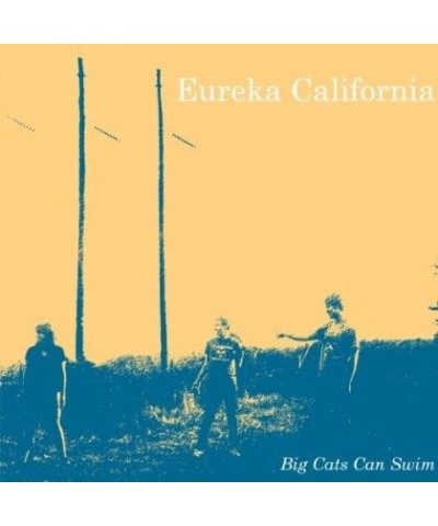 Eureka California Big Cats Can Swim Vinyl Record $7.75 Vinyl