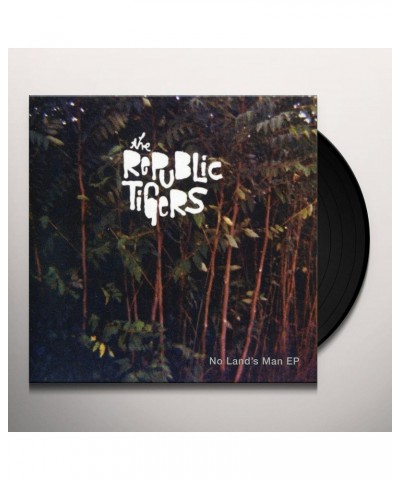 The Republic Tigers NO LANDS MAN Vinyl Record $2.87 Vinyl