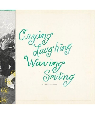 Slaughter Beach Dog CRYING LAUGHING WAVING SMILING CD $5.88 CD