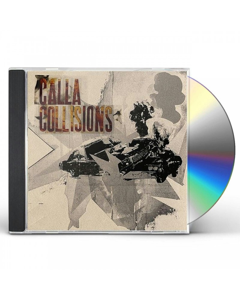 Calla COLLISIONS CD $5.64 CD