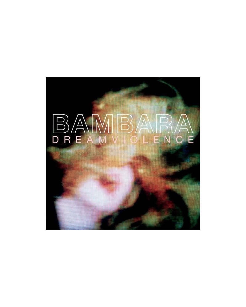 BAMBARA DREAMVIOLENCE Vinyl Record $9.55 Vinyl