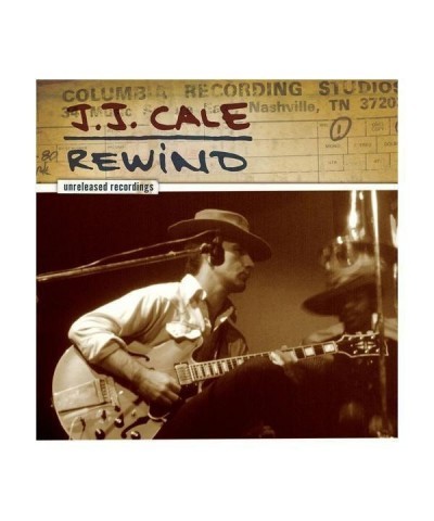 J.J. Cale REWIND: THE UNRELEASED RECORDINGS SM Vinyl Record $12.00 Vinyl