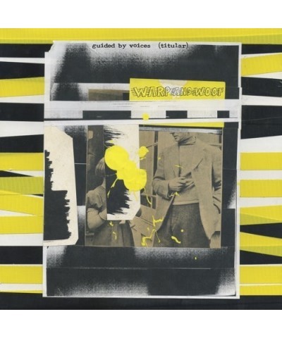 Guided By Voices WARP & WOOF Vinyl Record $7.69 Vinyl