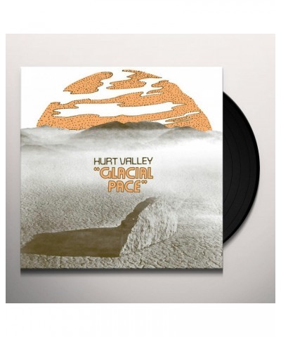 Hurt Valley Glacial Pace Vinyl Record $8.88 Vinyl