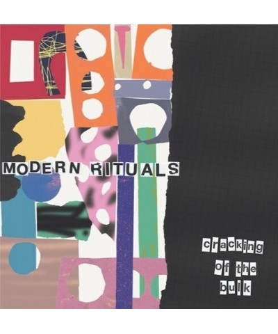 Modern Rituals Cracking of the Bulk Vinyl Record $11.28 Vinyl