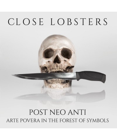 Close Lobsters POST NEO ANTI (ARTE POVERA IN FOREST OF SYMBOLS) Vinyl Record $9.66 Vinyl