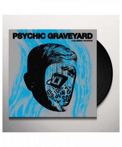 Psychic Graveyard BLUEBIRD VACATION Vinyl Record $6.33 Vinyl