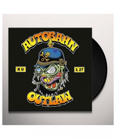 Autobahn Outlaw Are You One Too Vinyl Record $7.98 Vinyl