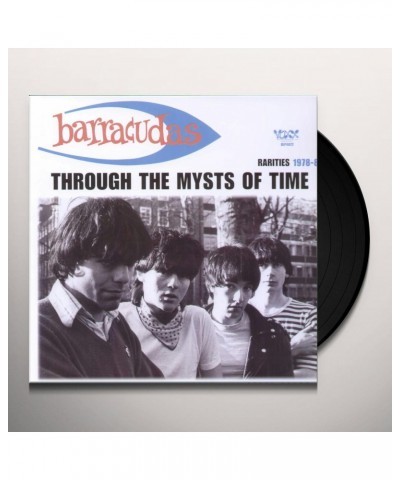 The Barracudas THROUGH THE MYSTS OF TIME Vinyl Record $7.72 Vinyl