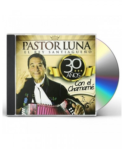 Pastor Luna 30 ANOS CON EL CHAMAME CD $9.16 CD