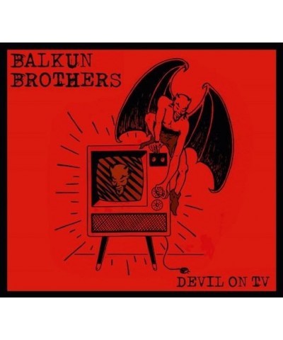 Balkun Brothers DEVIL ON TV CD $6.46 CD