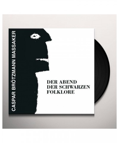 Caspar Brötzmann Massaker ABEND DER SCHWARZEN FOLKLORE Vinyl Record $6.75 Vinyl