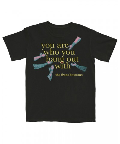 The Front Bottoms You Are Who You Hang Out With Tee (M) $14.00 Shirts