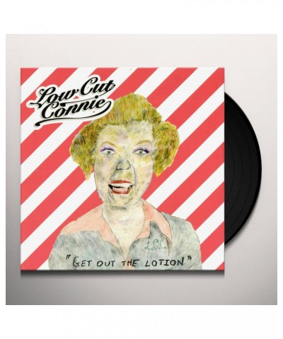 Low Cut Connie Get out the Lotion Vinyl Record $11.76 Vinyl